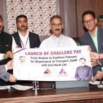 ‘चालान 2 पे’ पहल का किया शुभारंभ, अब होगा रियल-टाइम डिजिटल भुगतान